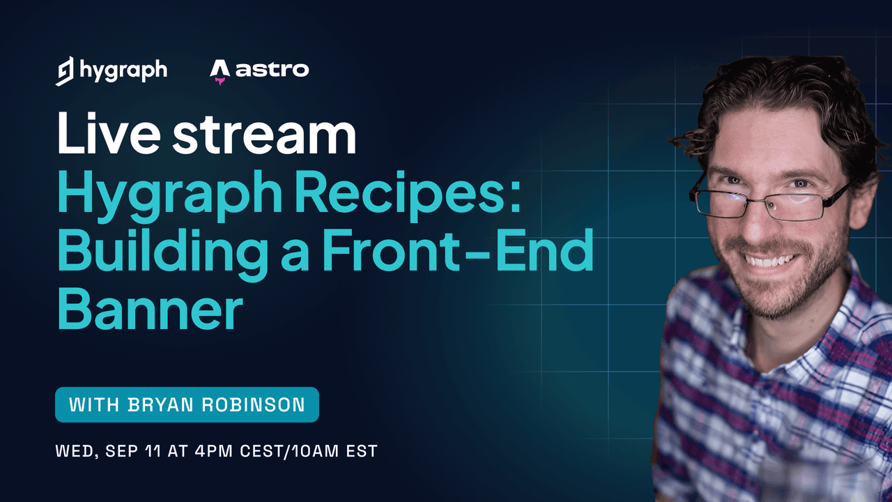 Cover image for Hygraph Recipes: Building a Front-End Banner 