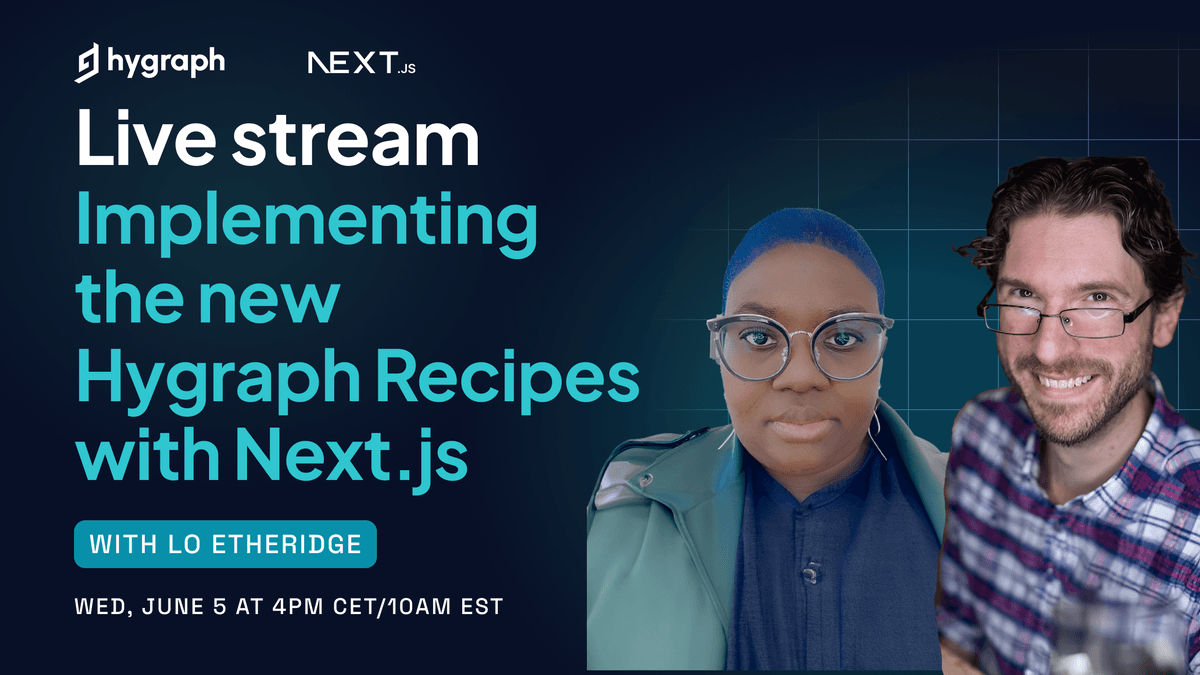 Cover image for Implementing the new Hygraph Recipes with Next.js