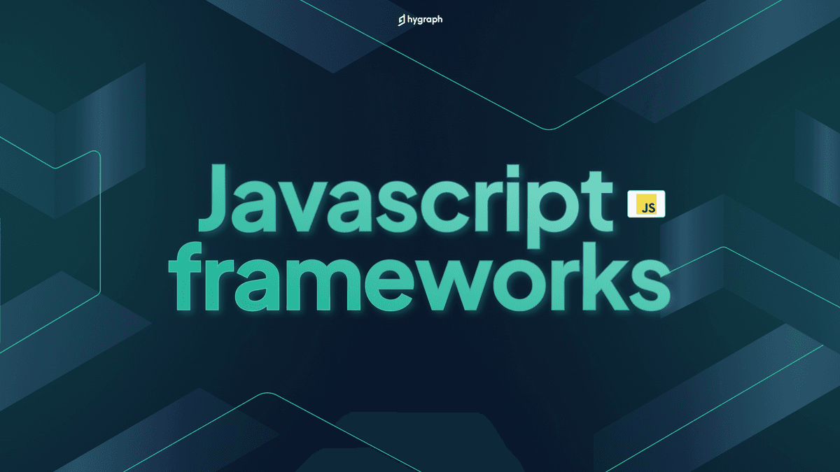 Top 15 JavaScript Frameworks For 2024