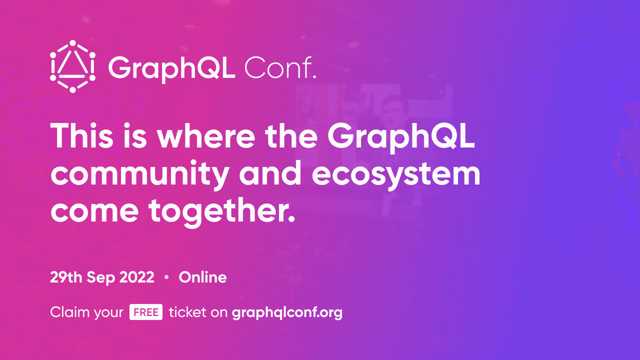 Cover image for GraphQL Conf. 2022