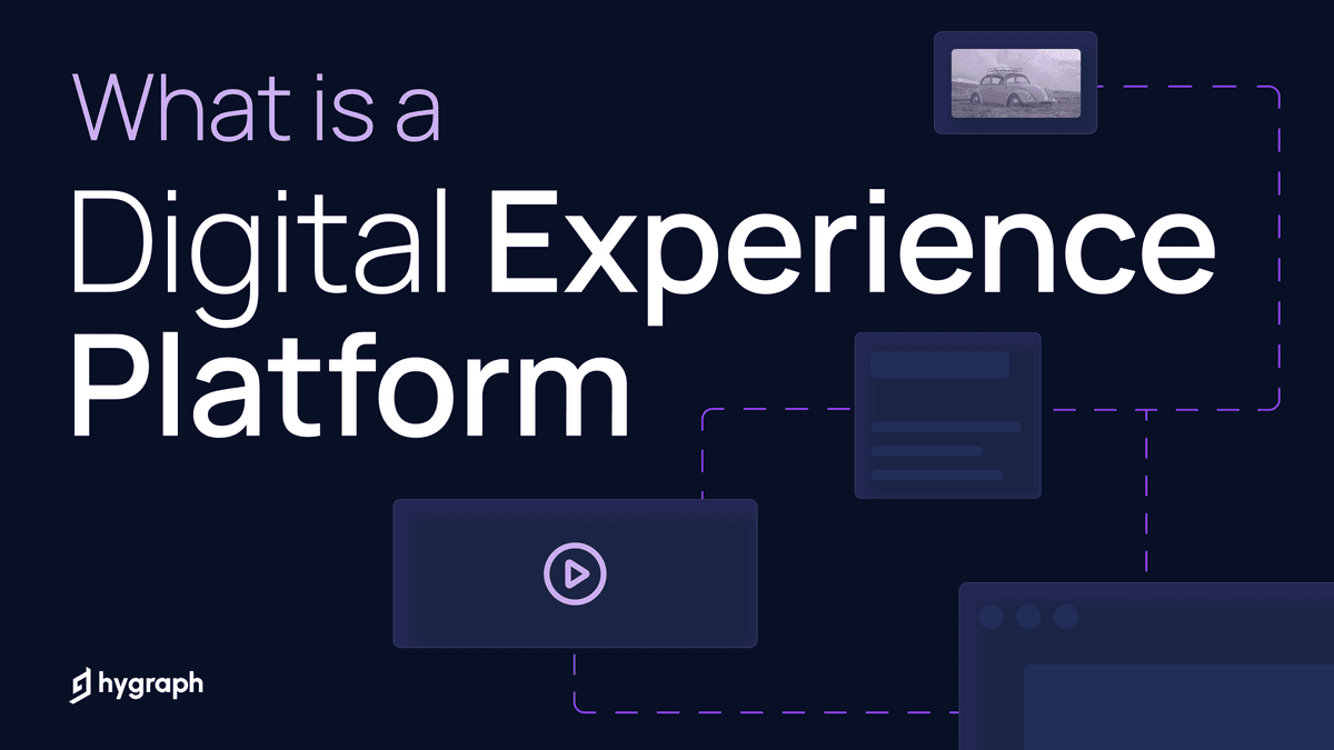 What is a Digital Experience Platform