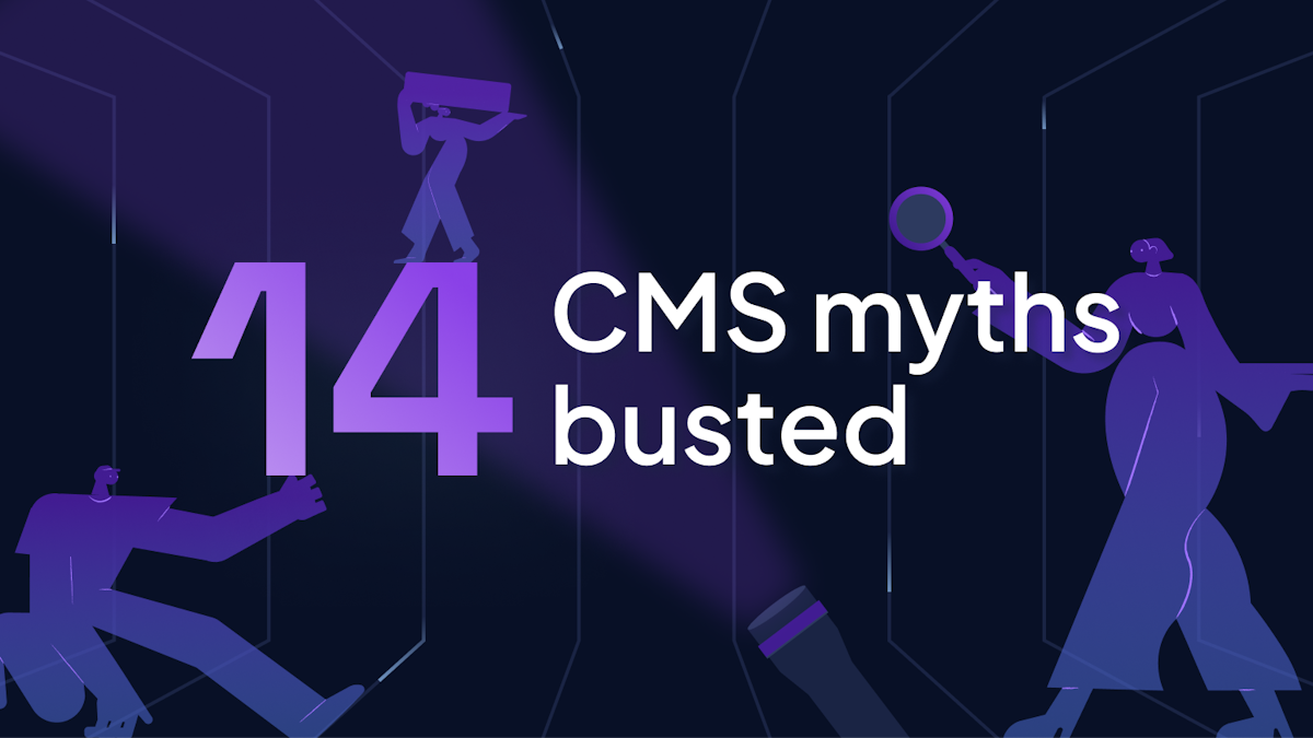 14 CMS myths busted