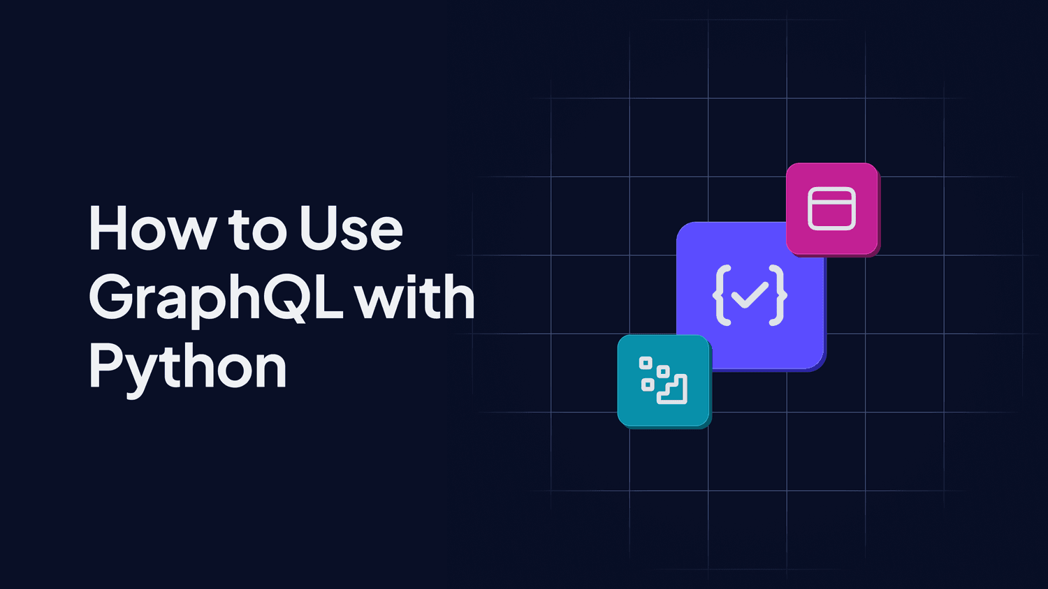 How to Use GraphQL with Python Hygraph