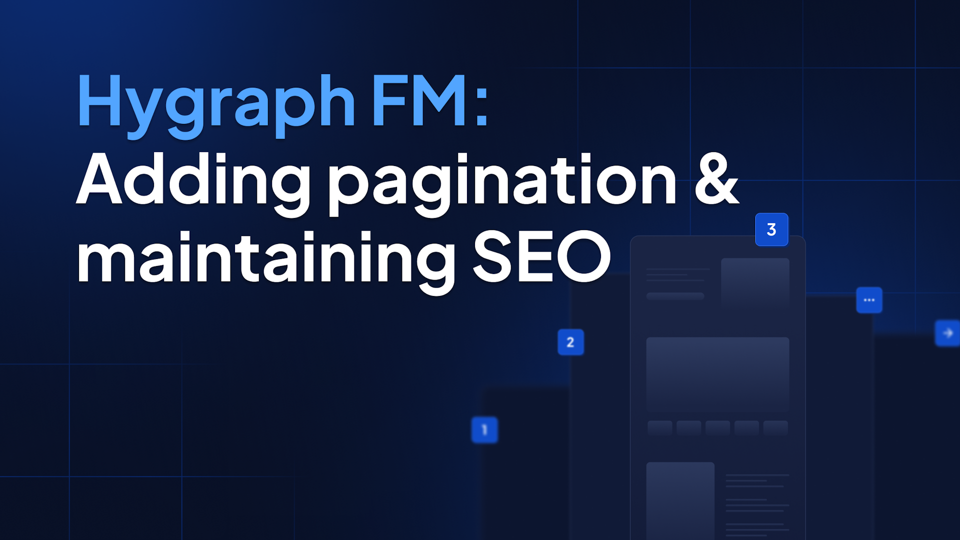 Hygraph FM Adding pagination and maintaining SEO