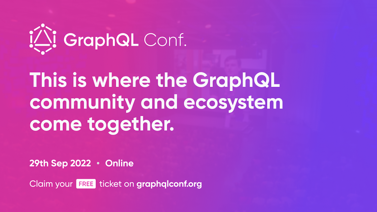 Cover image for GraphQL Conf. 2022