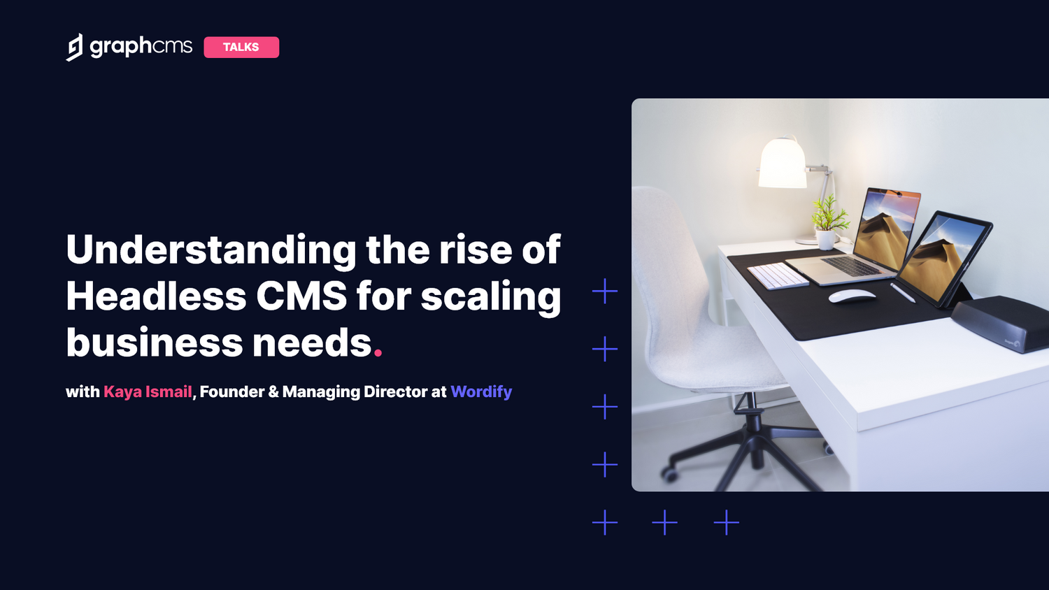 Understanding the rise of Headless CMS for scaling business needs