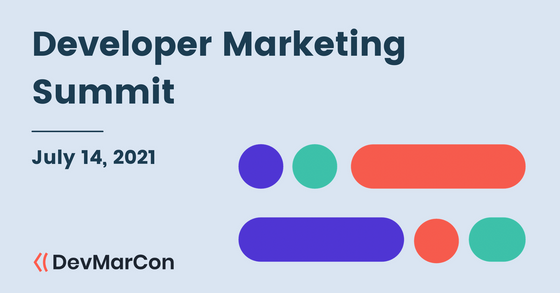 Developer Marketing Summit happening on July 14, 2021