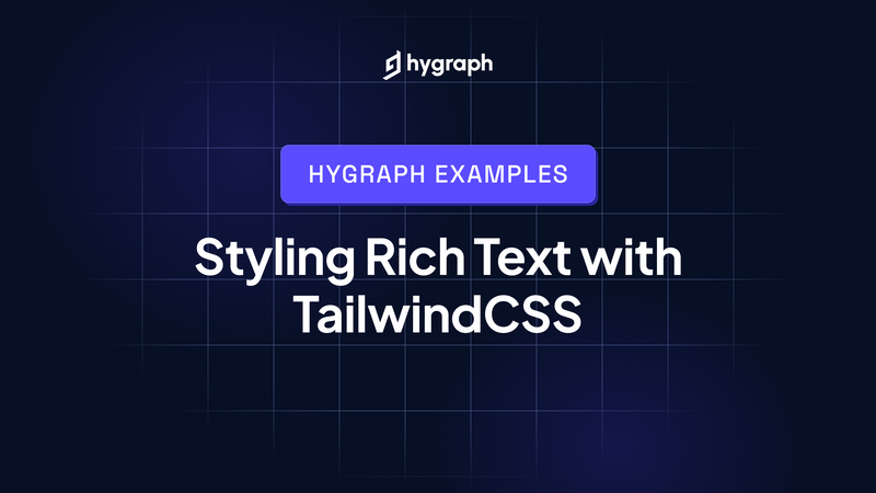 Styling Rich Text with TailwindCSS