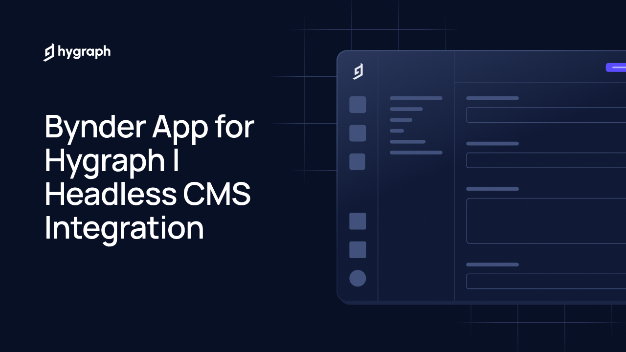 Bynder App for Hygraph | Headless CMS Integration | Hygraph