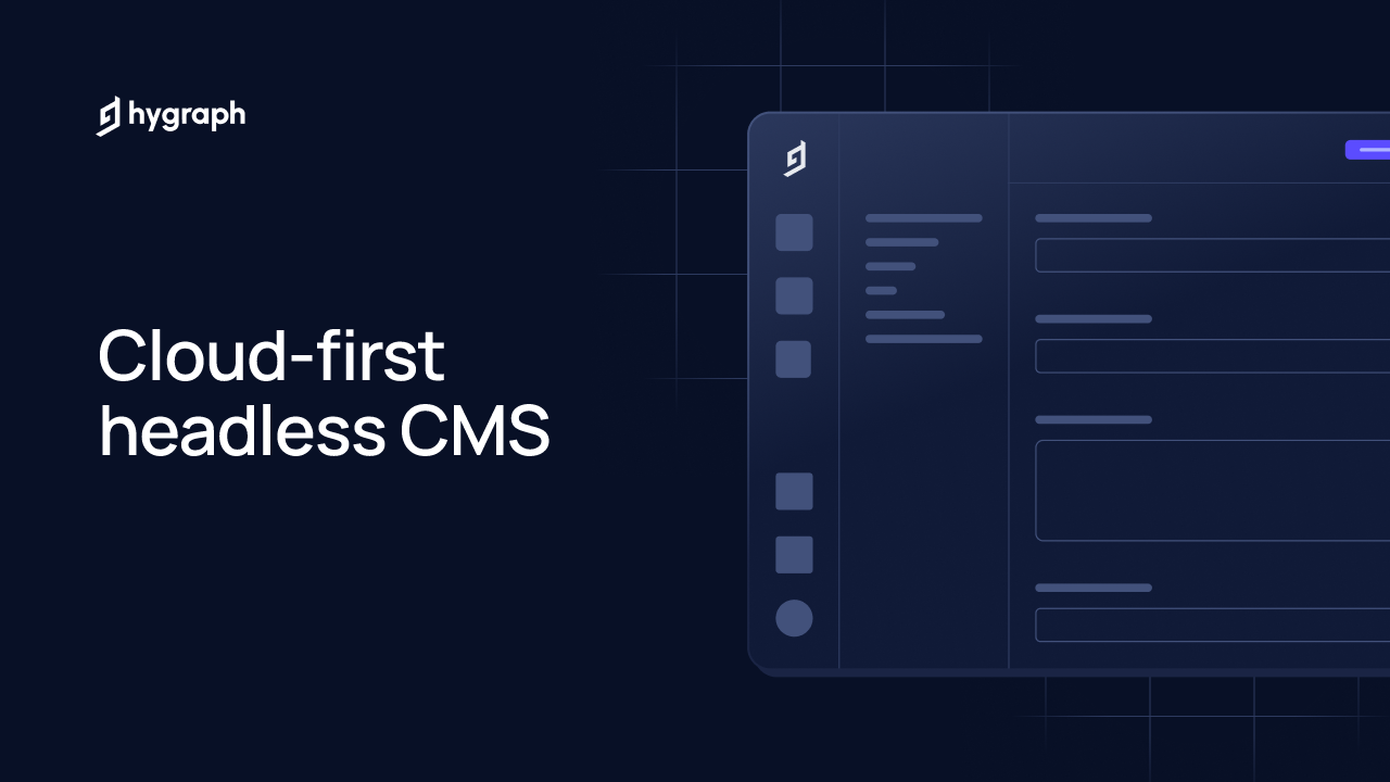 Cloud-first headless CMS | Hygraph