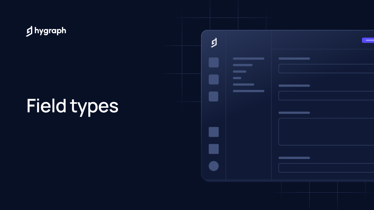 Field types Hygraph