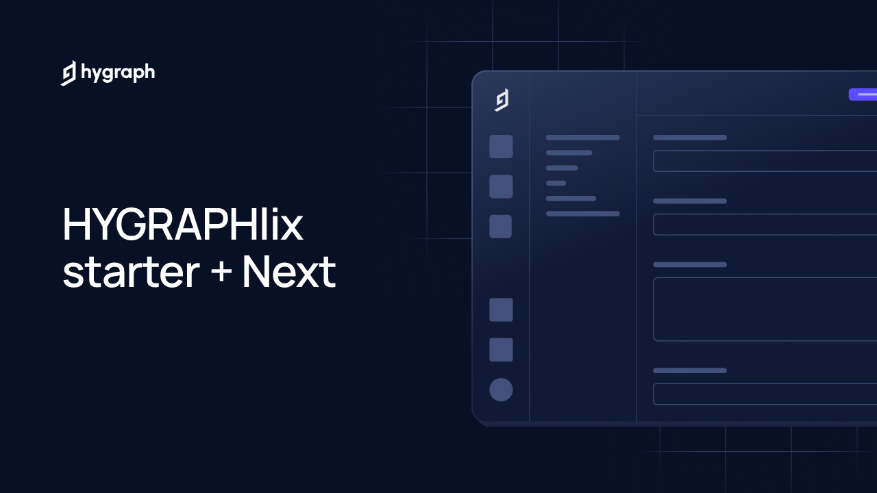 HYGRAPHlix starter + Next | Hygraph