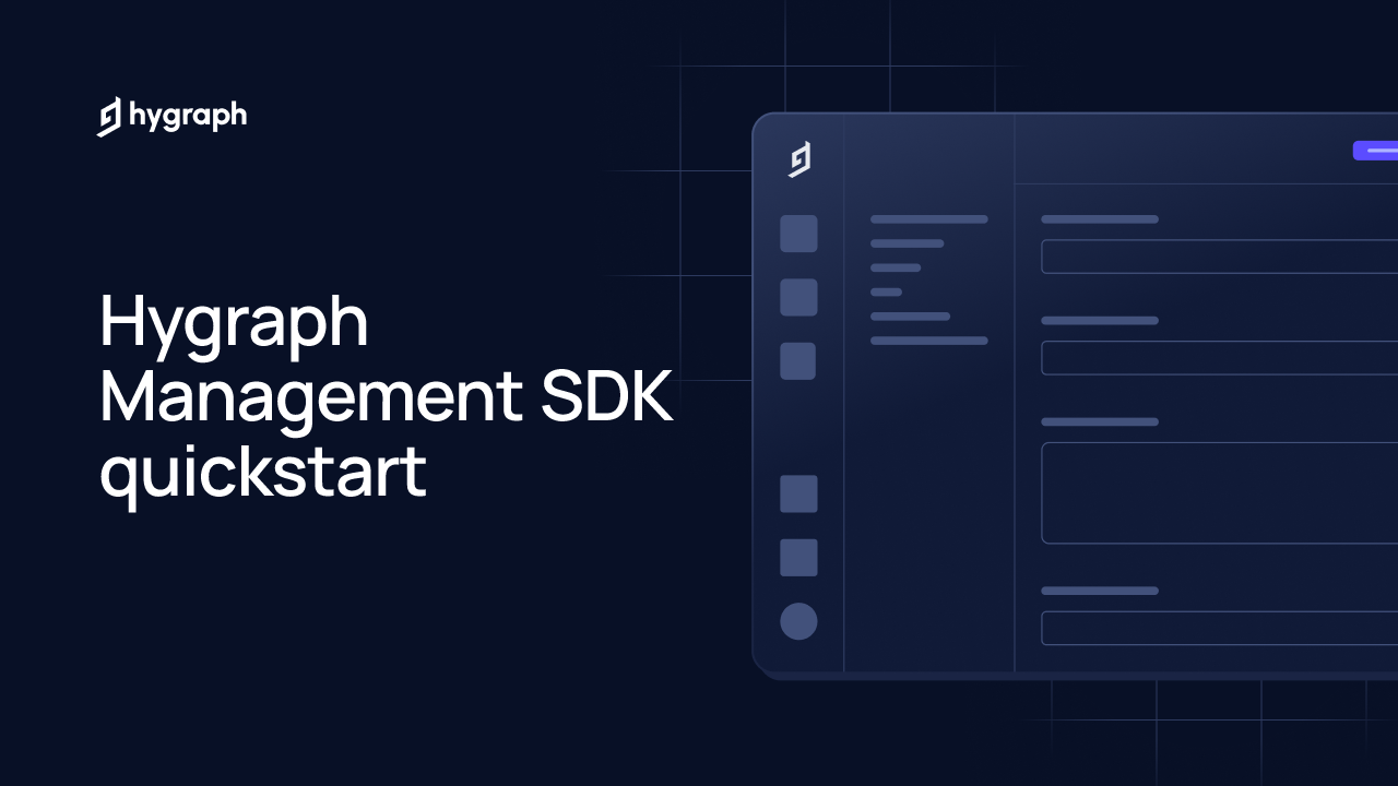 Hygraph Management SDK quickstart | Hygraph