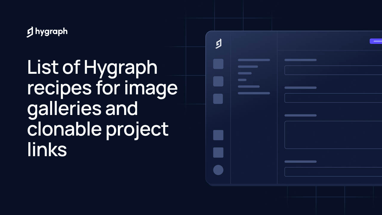 List of Hygraph recipes for image galleries and clonable project links ...