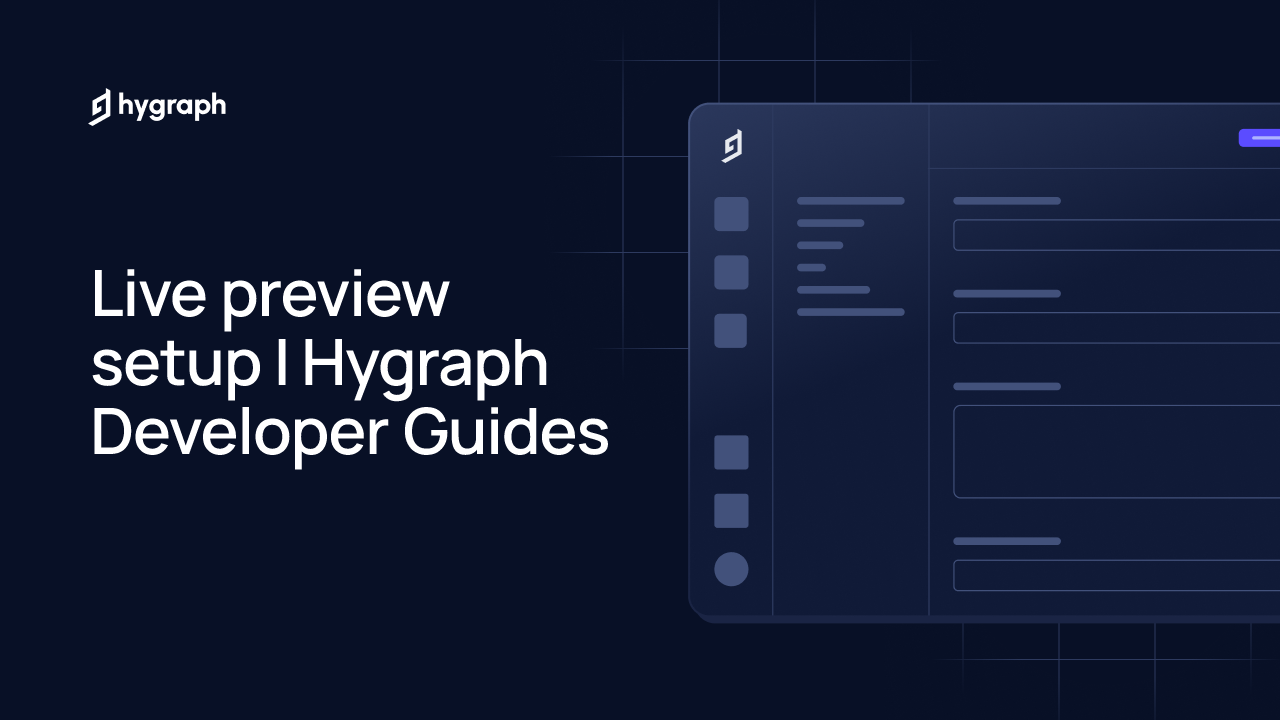 Live preview setup | Hygraph Developer Guides | Hygraph