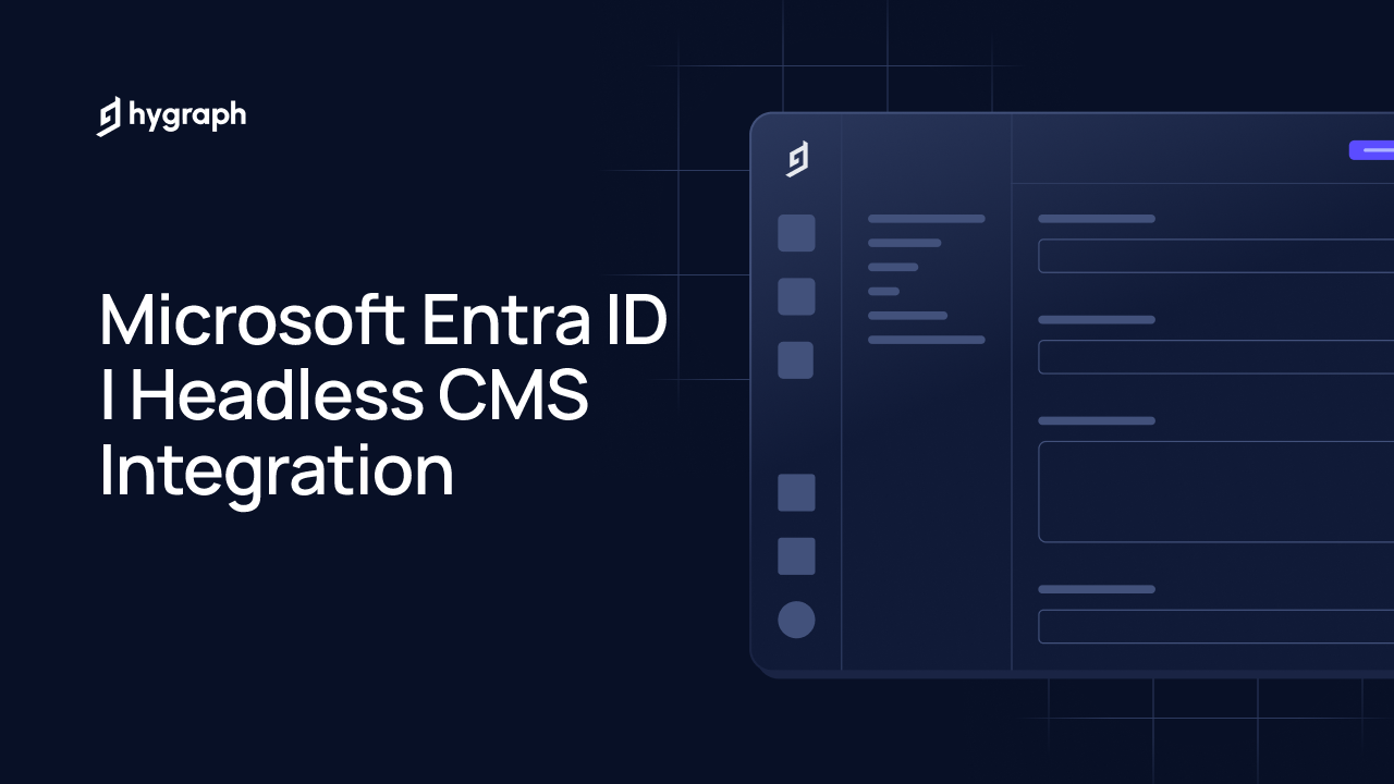 Microsoft Entra ID | Headless CMS Integration | Hygraph